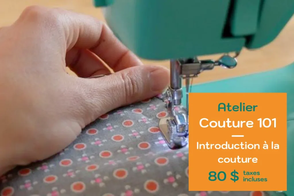 Couture 101 – La machine à coudre